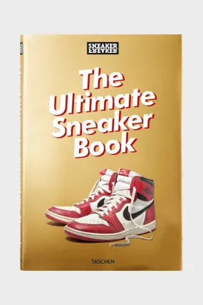 Sneaker Freaker - The Ultimate Sneaker Book